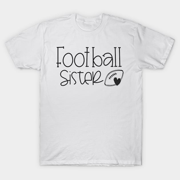 Football Sister T-Shirt by pitulas